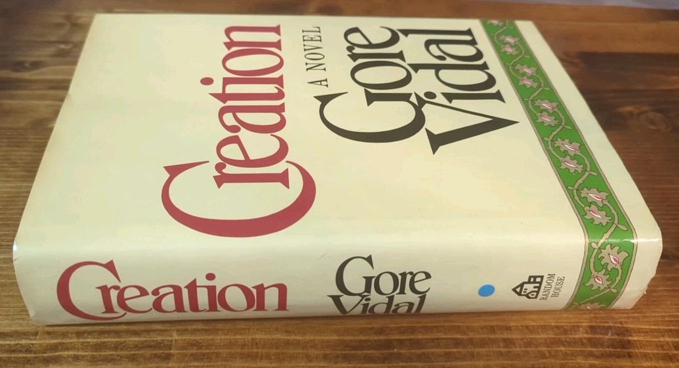 RARE FIRST EDITION Creation by Gore Vidal 1981 Hardcover Book Dust Jacket