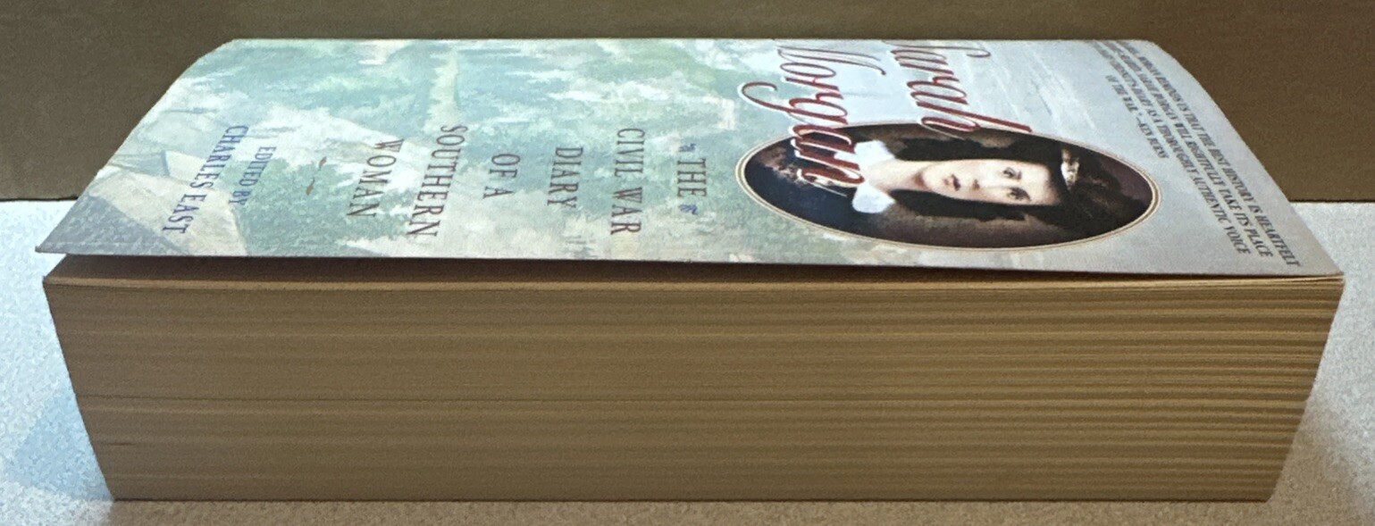 Sarah Morgan: The Civil War Diary of a Southern Woman by East, Charles 1991 PB