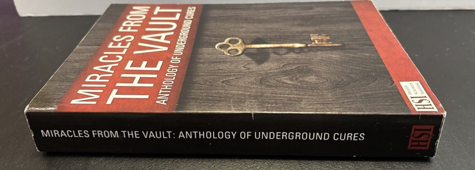 Miracles from the Vault: Anthology of Underground Cures~HSI~$2 SHIP