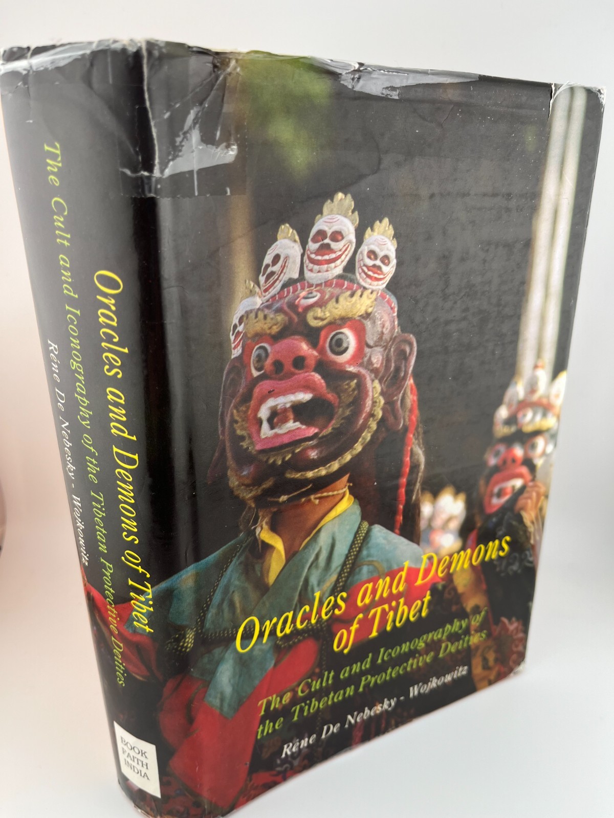 Oracles and Demons of Tibet: The Cult and Iconography of the Tibeatn Protective