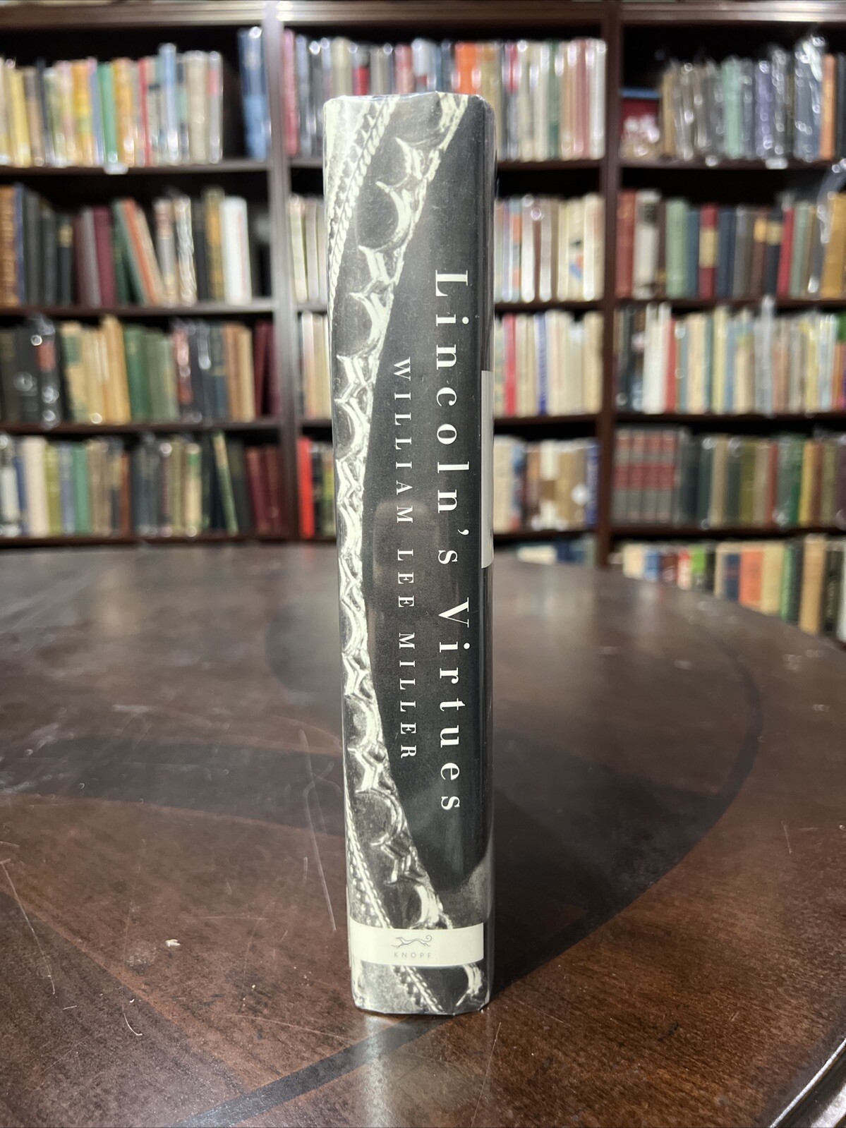 2002 1st Ed. Lincoln’s Virtues: An Ethical Biography by William Lee Miller HC/DJ