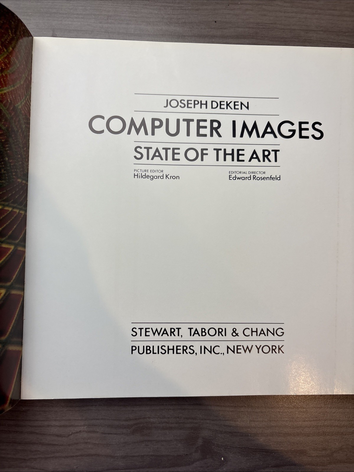 Computer Images: The State of the Art by Deken, Joseph PB