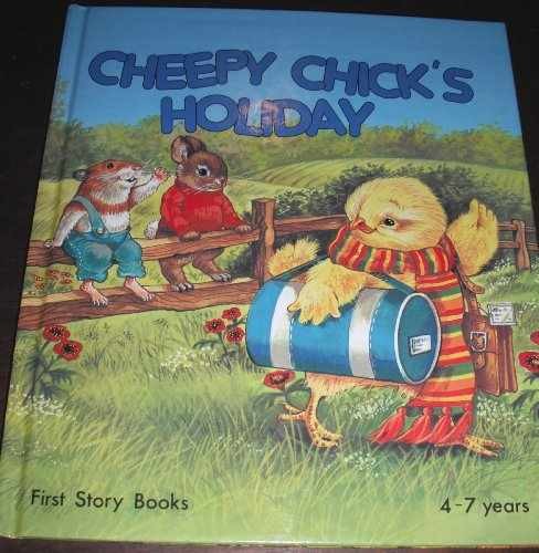 Cheepy Chick’s Holiday (I Can Read by – Hardcover, by Kincaid Lucy – Very Good