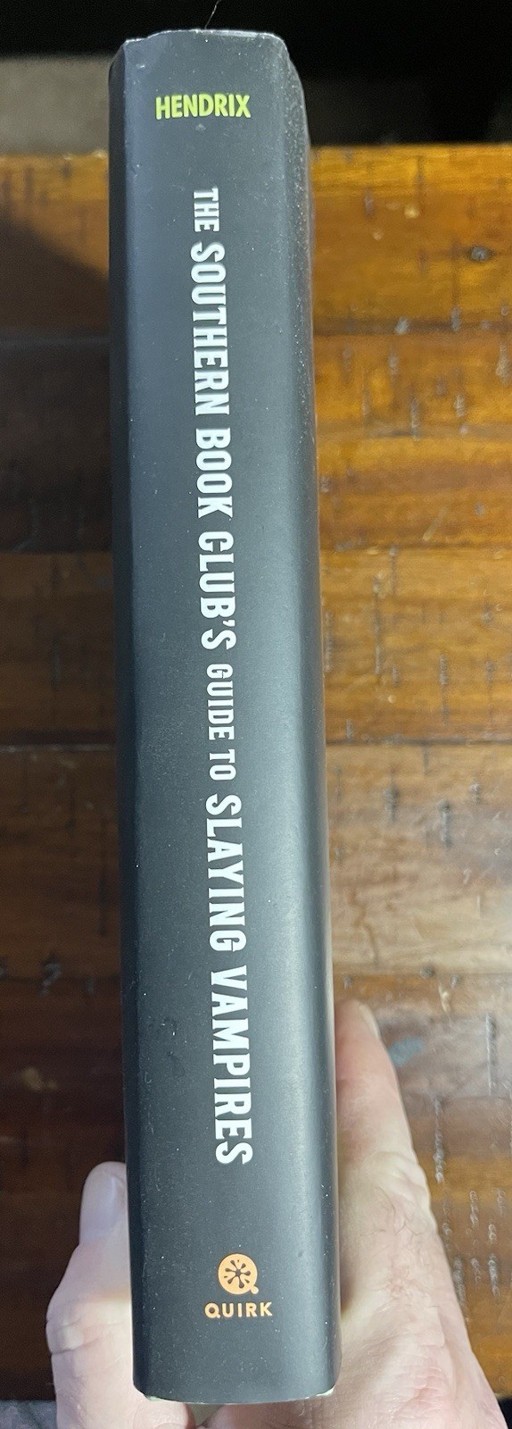 The Southern Book Club’s Guide to Slaying Vampires by Grady Hendrix