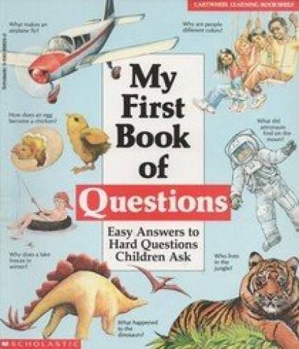 My First Book of Questions: Easy Answers to Hard Questions Children Ask ( – GOOD
