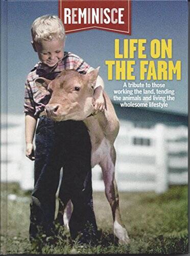 Life on the Farm – Hardcover By Reminisce – GOOD
