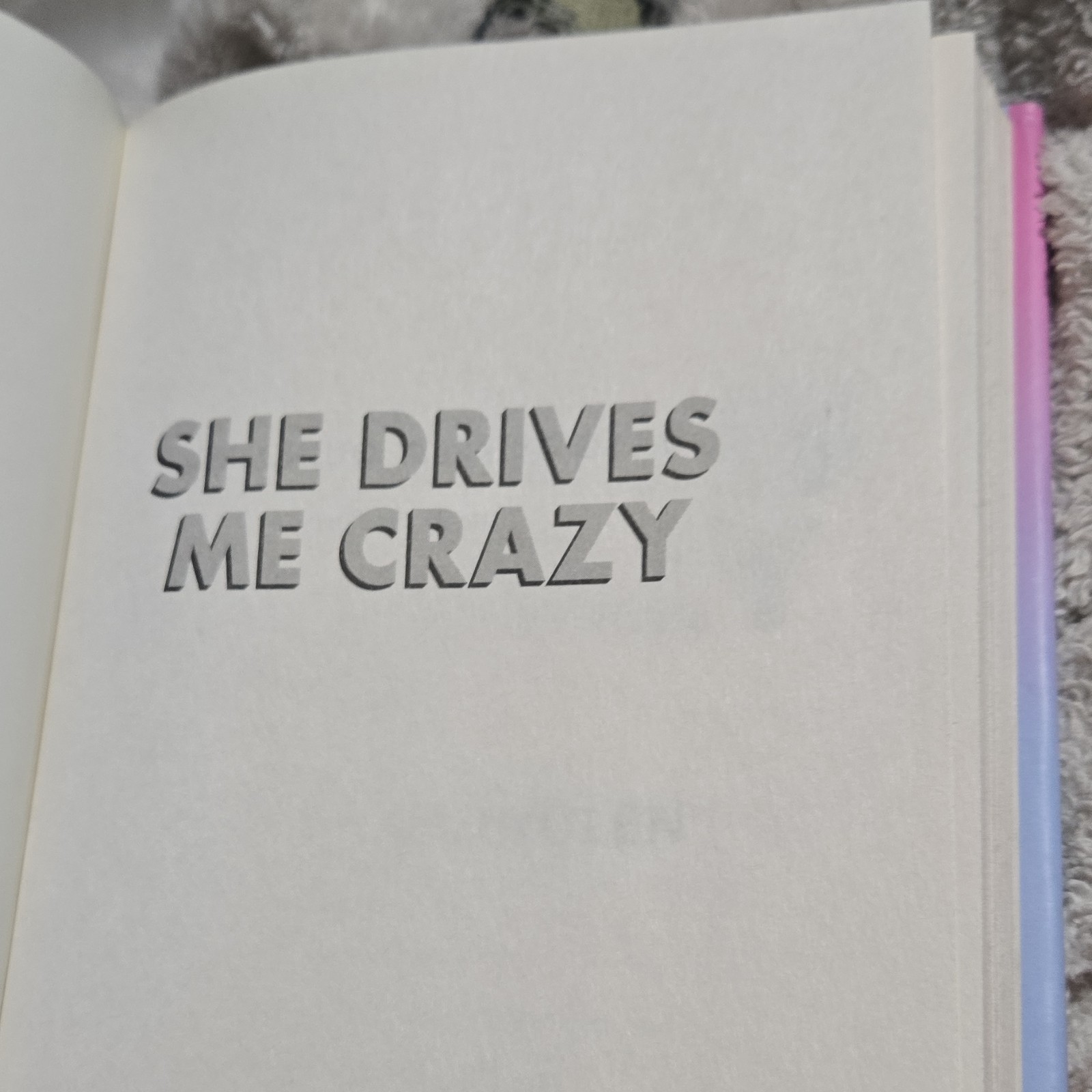 She Drives Me Crazy by Kelly Quindlen Hardcover 2021 Roaring Brook Press