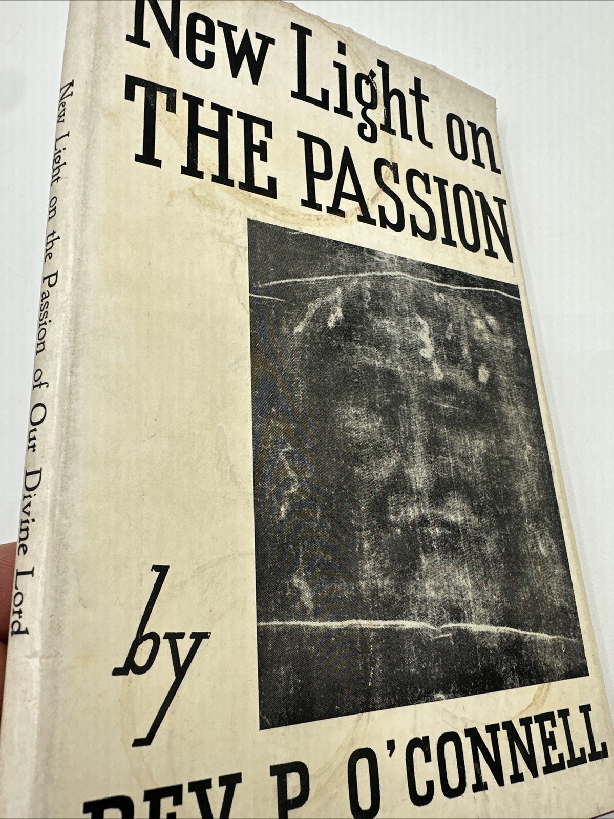 New Light On The Passion Rev P O Connell Hardcover 1961 Our Divine Lord 86 Pages