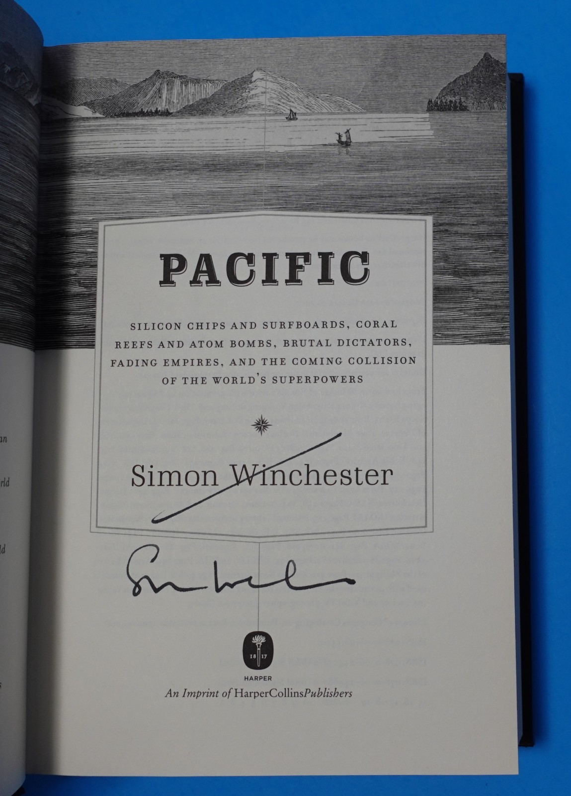 PACIFIC BY SIMON WINCHESTER, SIGNED ON THE TITLE PAGE