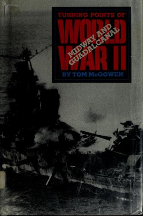 Midway and Guadalcanal Library Binding Tom McGowen