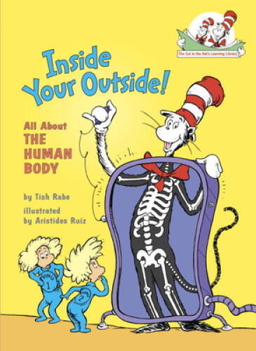 Inside Your Outside: All About the Human Body (Cat in the Hat’s Lear – VERY GOOD