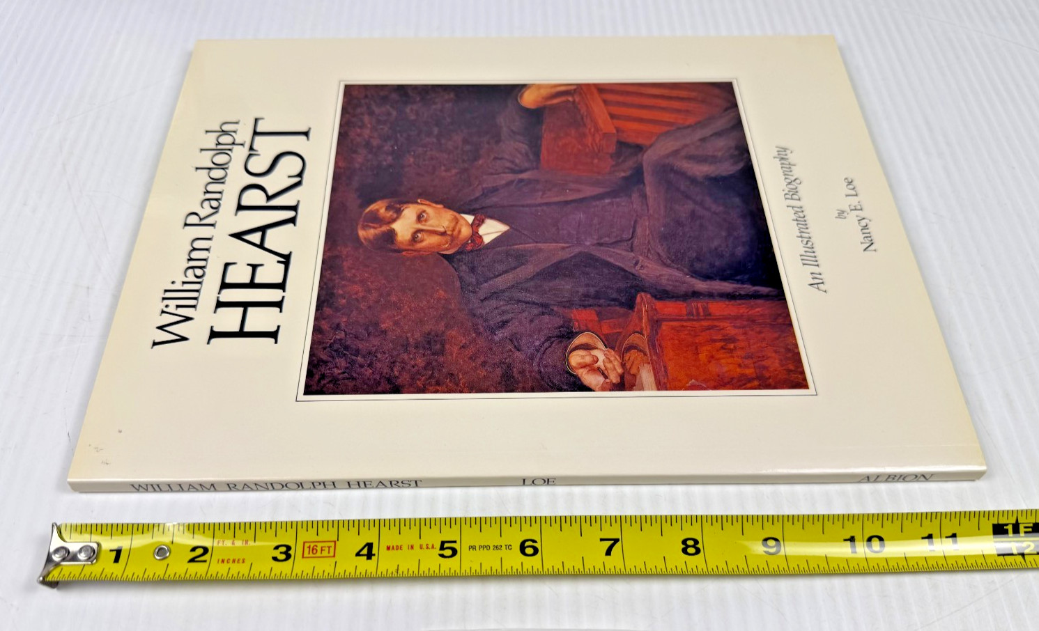 William Randolph Hearst An Illustrated Biography by Nancy E. Loe NEW Book