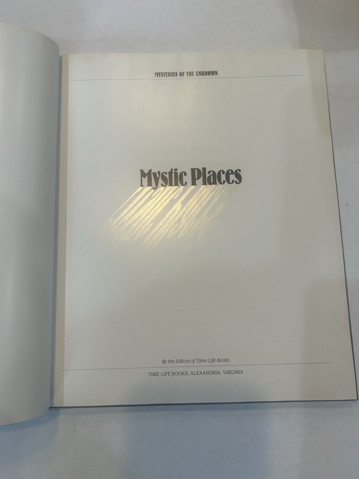 Mystic Places – Time Life Books: Vintage 1990 Hardcover Mysteries of the Unknown