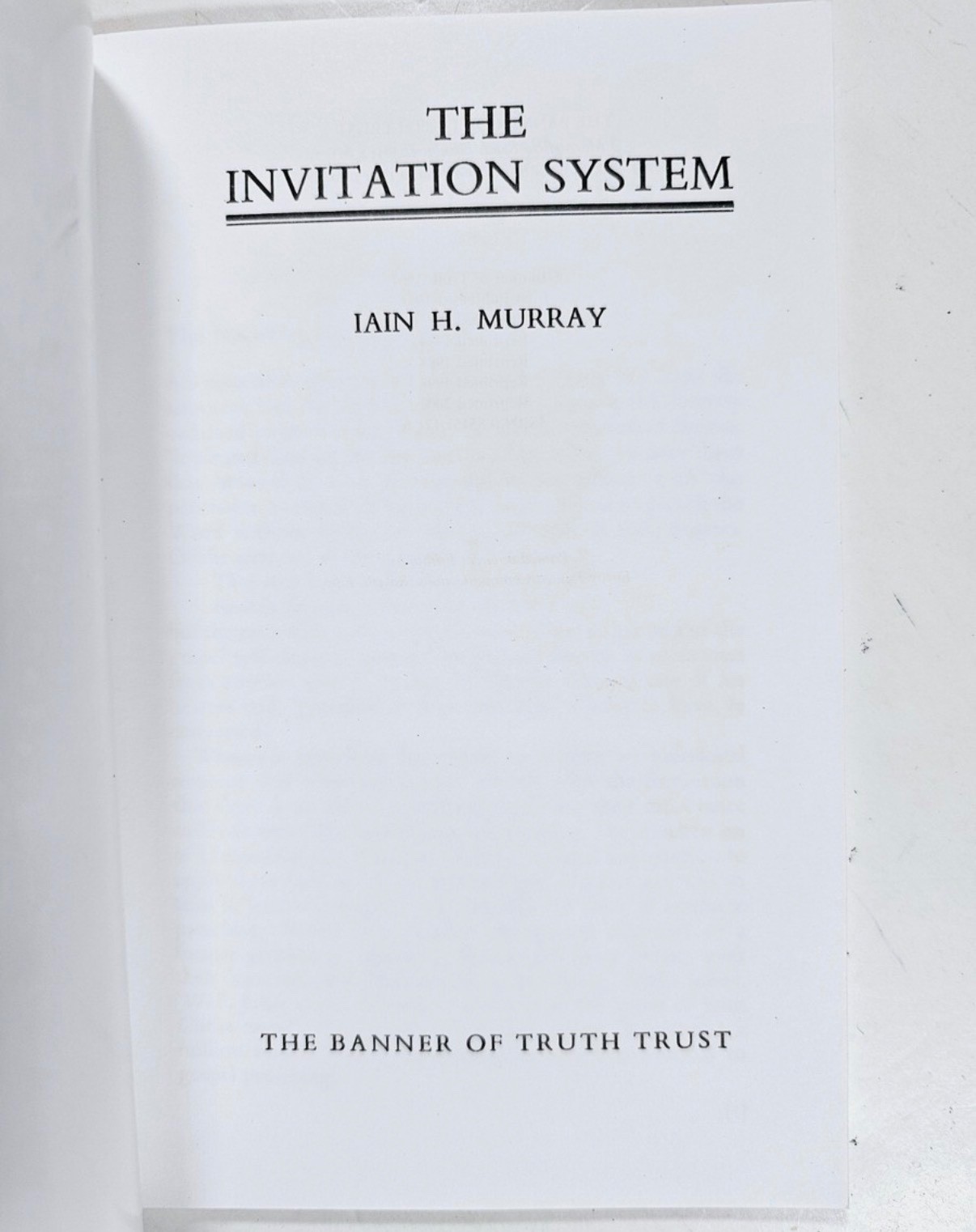 The Invitation System by Iain H. Murray