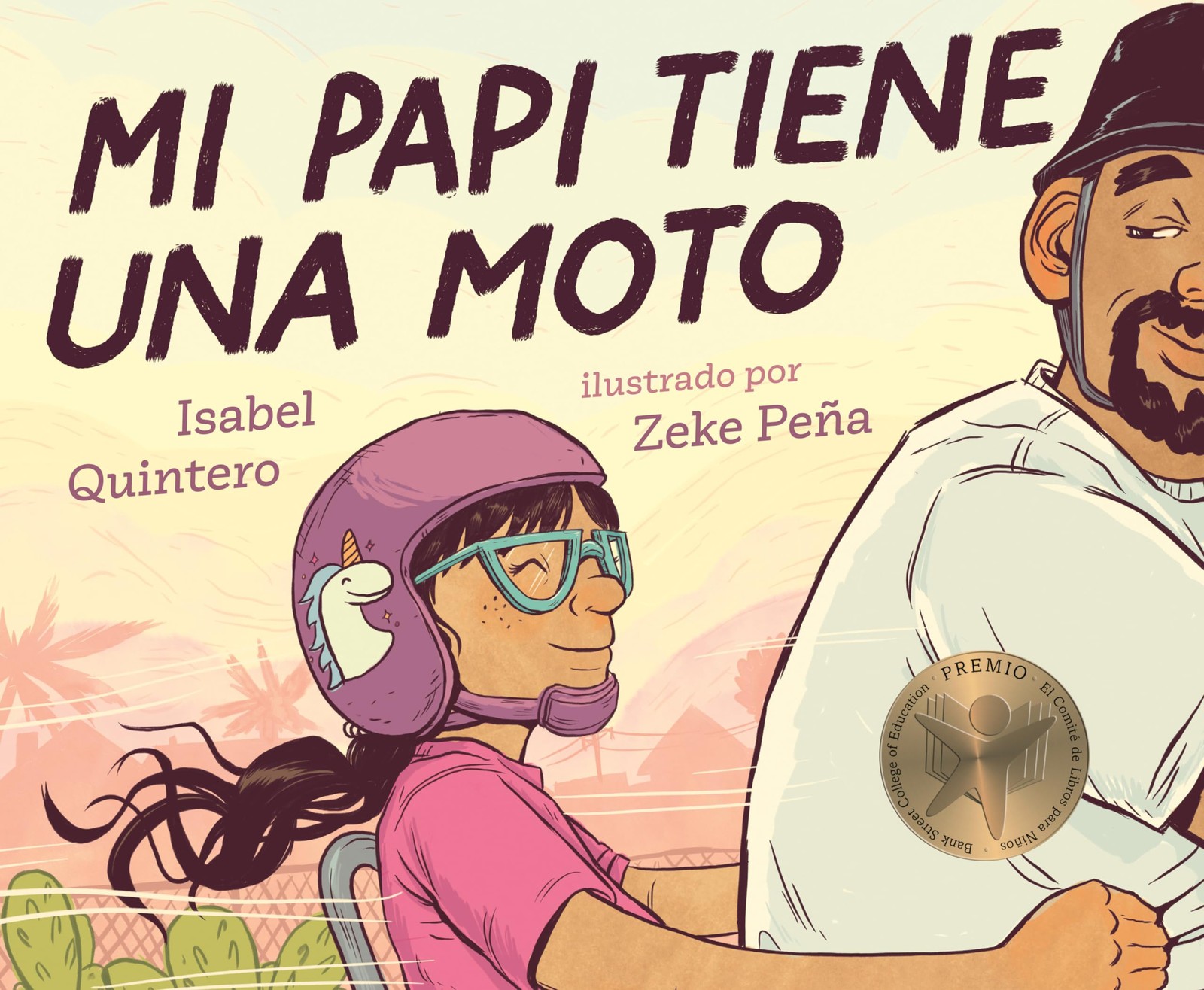 Mi papi tiene una moto (Spanish Edition) – Quintero, Isabel|Peña, Zeke – Ac…