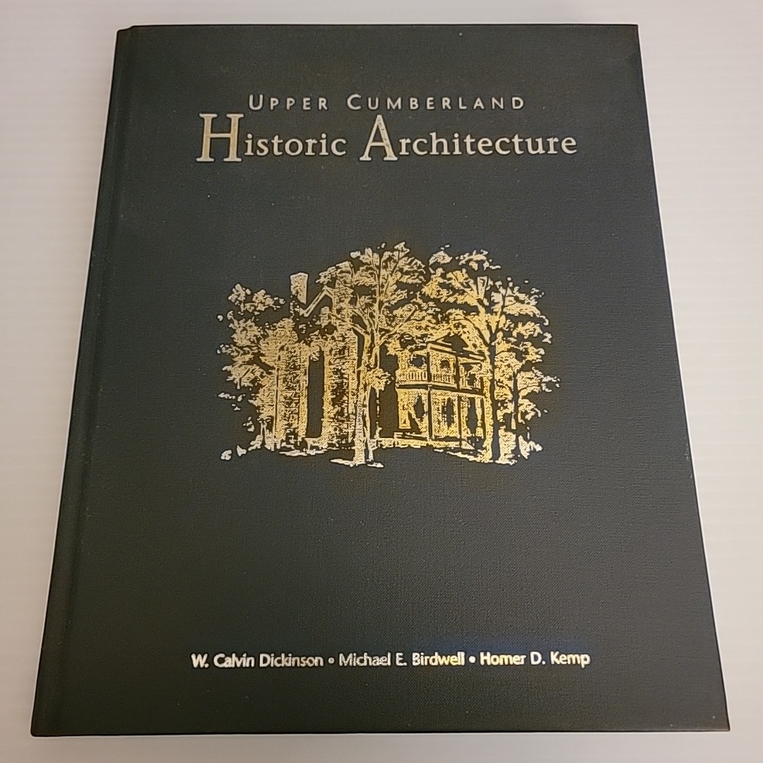 Upper Cumberland Historic Architecture Hillsboro Press 2002 Tennessee SIGNED x 3