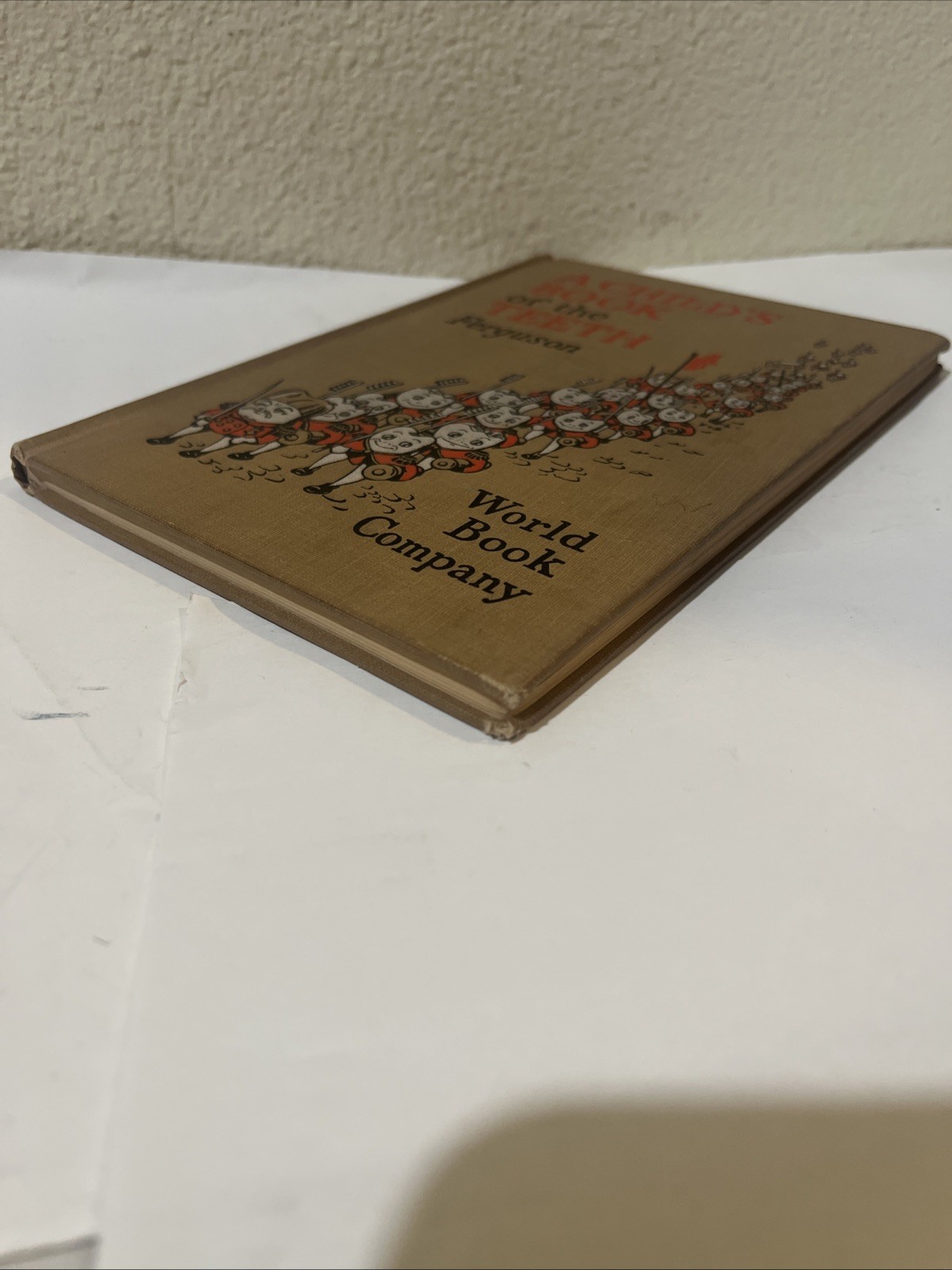Vintage A Child’s Book of the Teeth by Harrison Wader Ferguson 1932 Revised HC