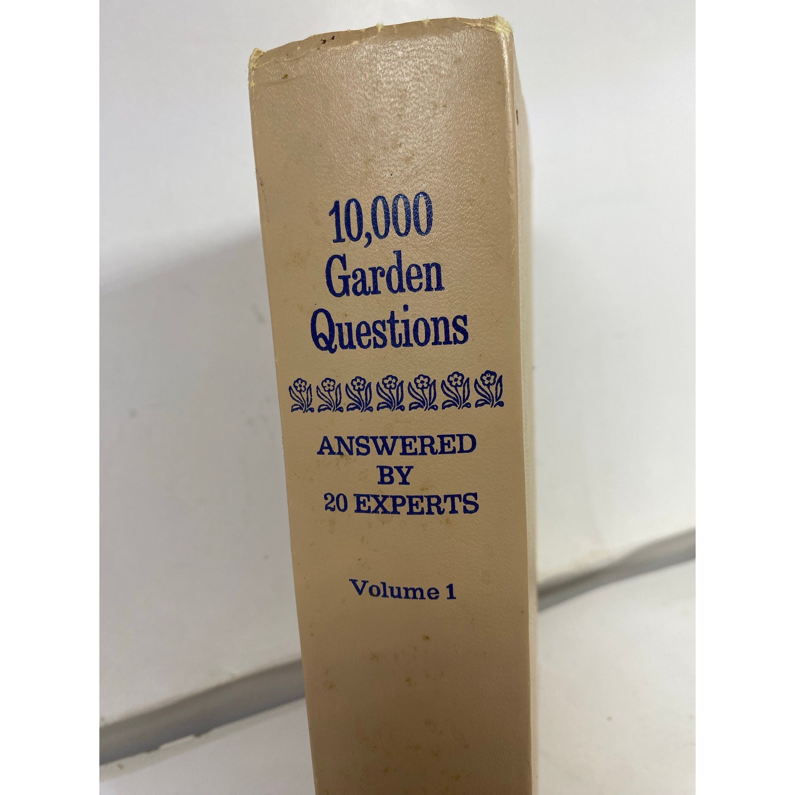 10000 Garden Questions Answered By 20 Experts 1974 Vol 1 Gardening Landscaping