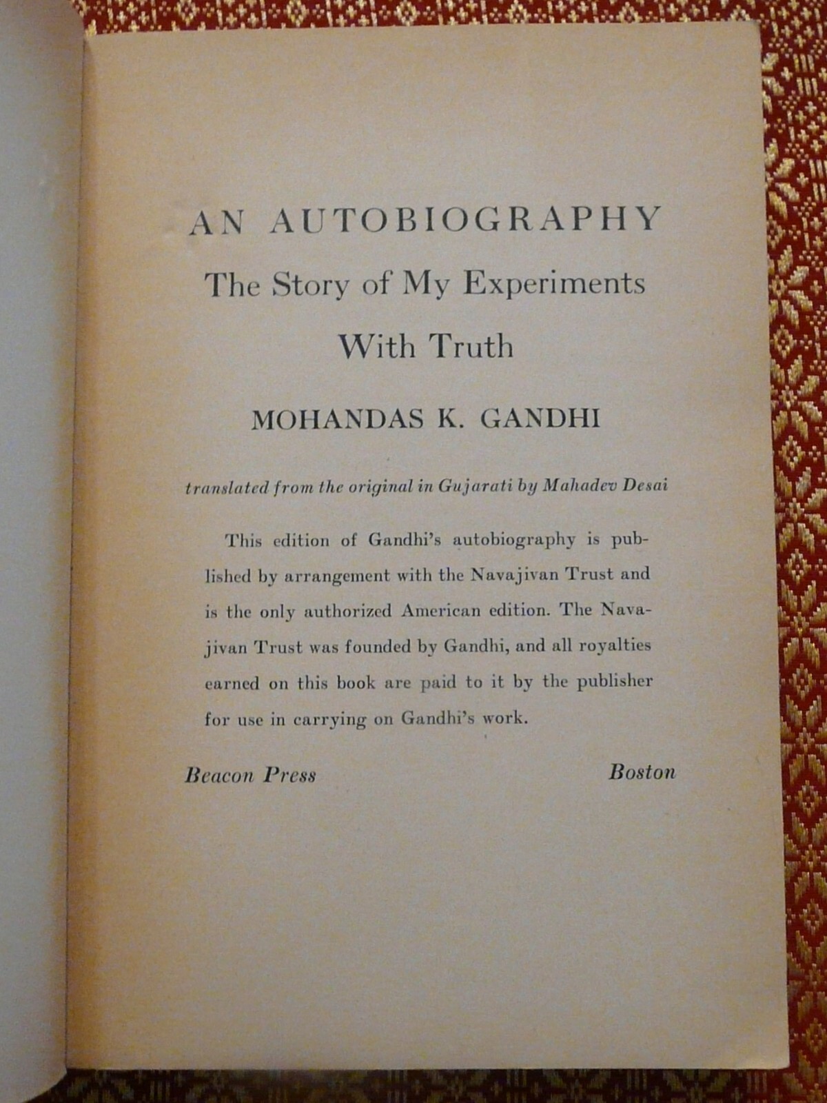 Mohandas K Gandhi An Autobiography Beacon PB 1957 Indian History