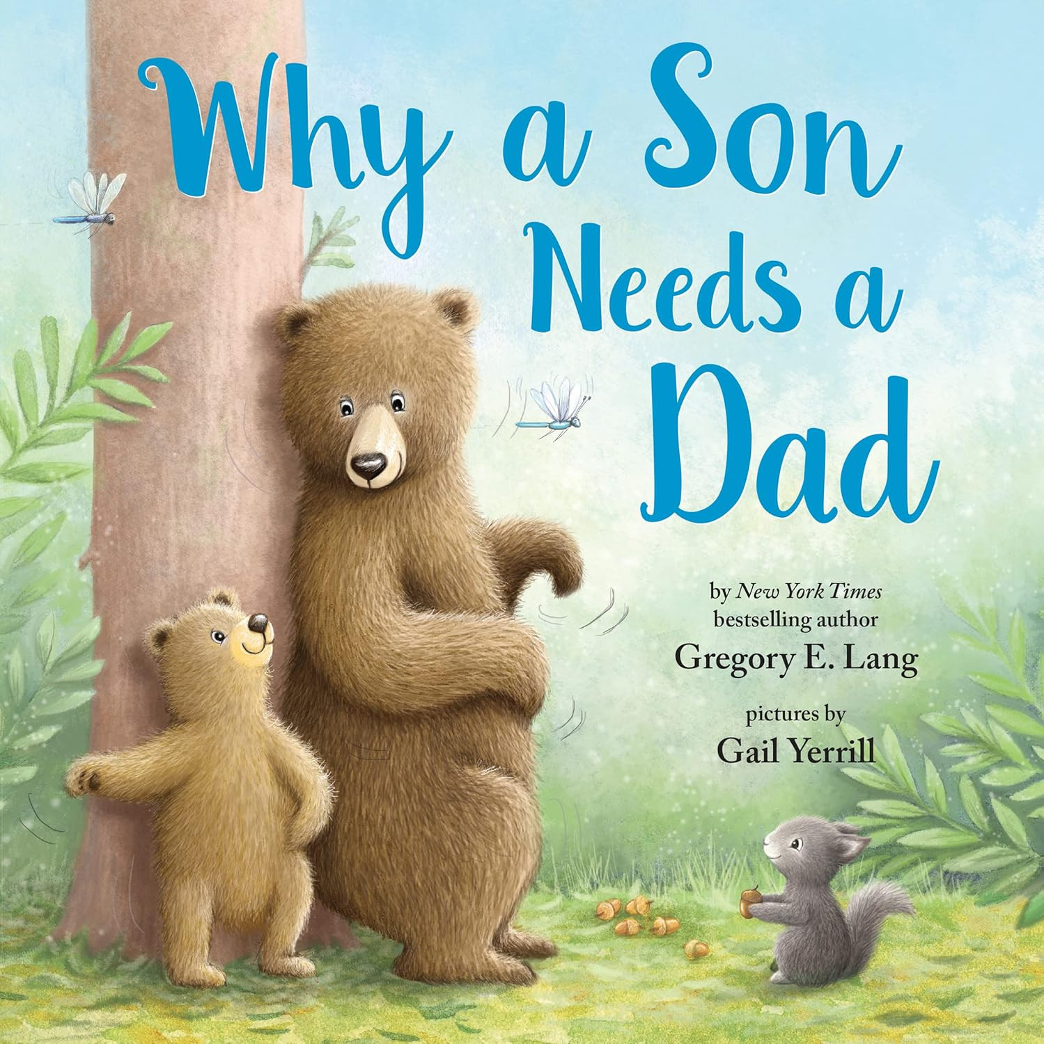 Why a Son Needs a Dad: Celebrate Your Father and Son Bond This Valentine’S Day w