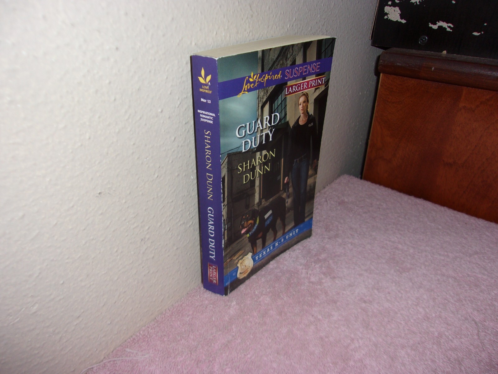 Texas K-9 Unit Ser.: Guard Duty by Sharon Dunn (2013, Mass Market, Large Type /