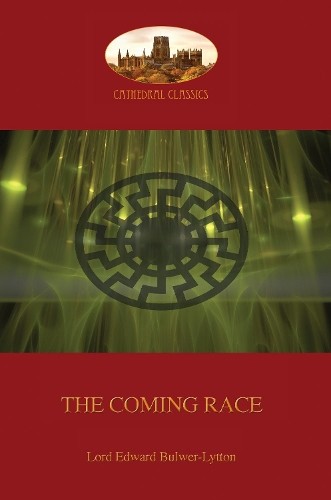 Edward Bulwer-Lytton The Coming Race (Paperback)