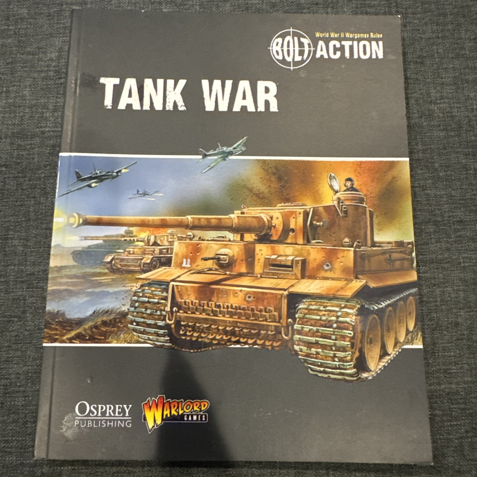 Used EXCELLENT! Bolt Action Tank War Warlord Games Osprey Publishing