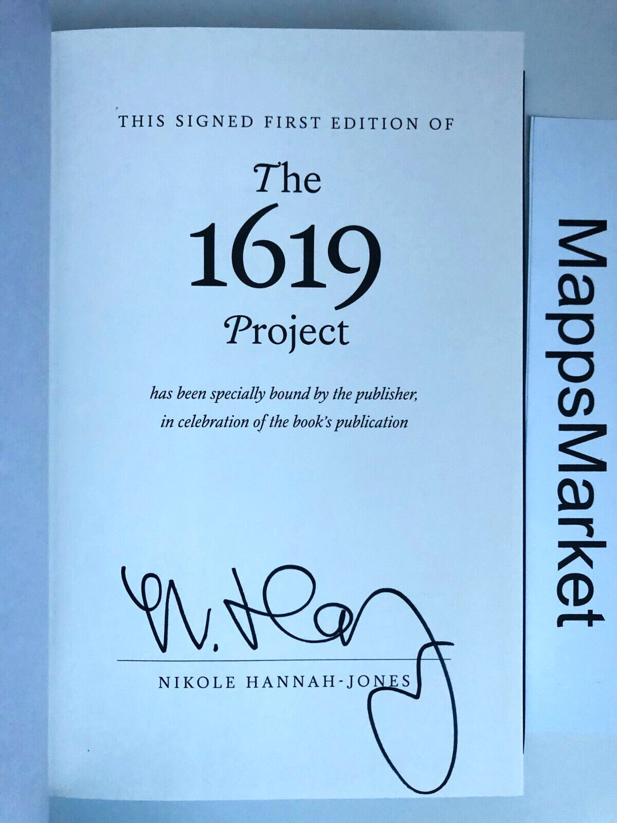 SIGNED The 1619 Project: A New Origin Story by Nikole Hannah-Jones 1st/1st HC