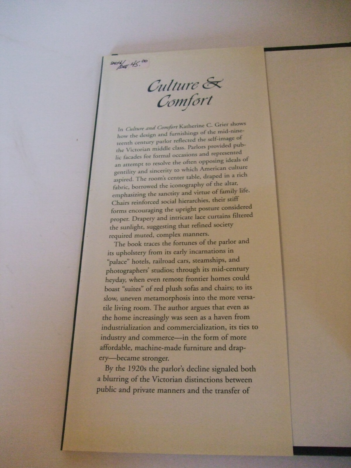 Culture & Comfort: Parlor Making and Middle-Class Identity, 1850 – 1930
