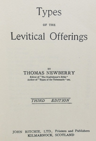 TYPES OF LEVITICAL OFFERINGS – THIRD EDITION – THOMAS NEWBERRY – JOHN RICHIE LTD