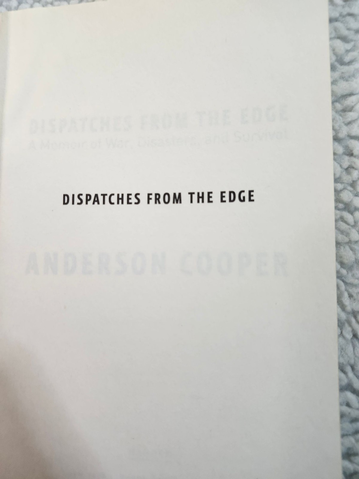 Anderson Cooper Dispatches From The Edge Paperback Memoir Harper 2007 Used PB