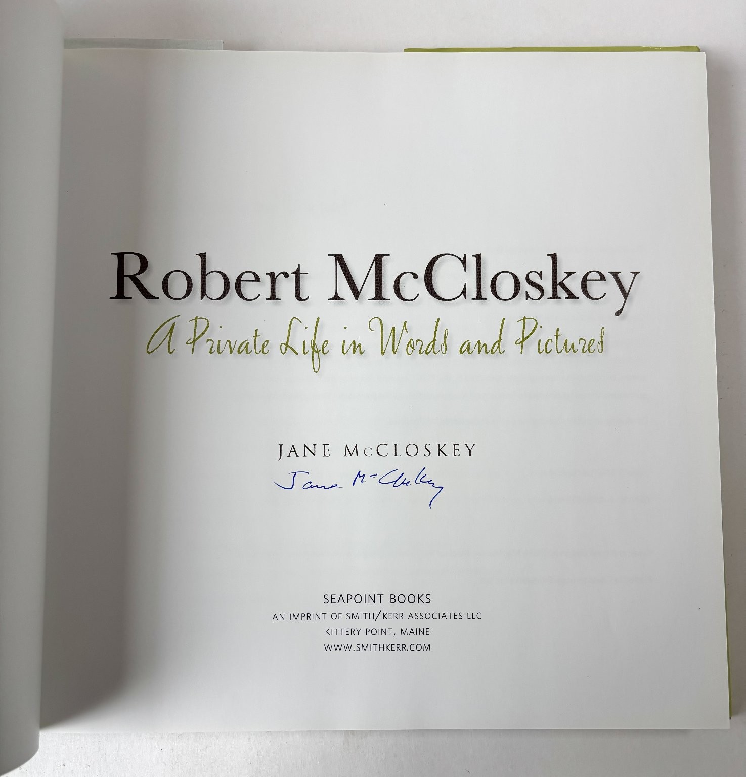Robert McCloskey A Private Life Signed Jane McCloskey 2011 Seapoint Books