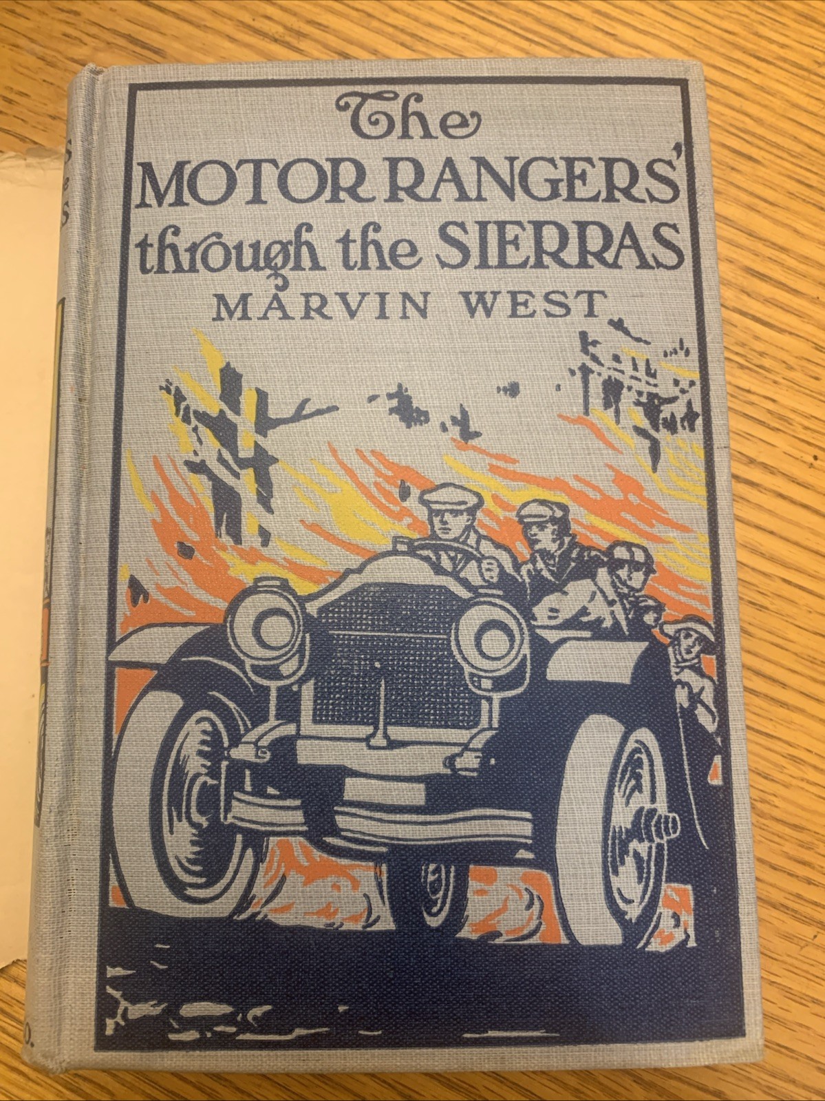 The Motor Rangers Through the Sierras by Marvin West .Hard Cover 1911