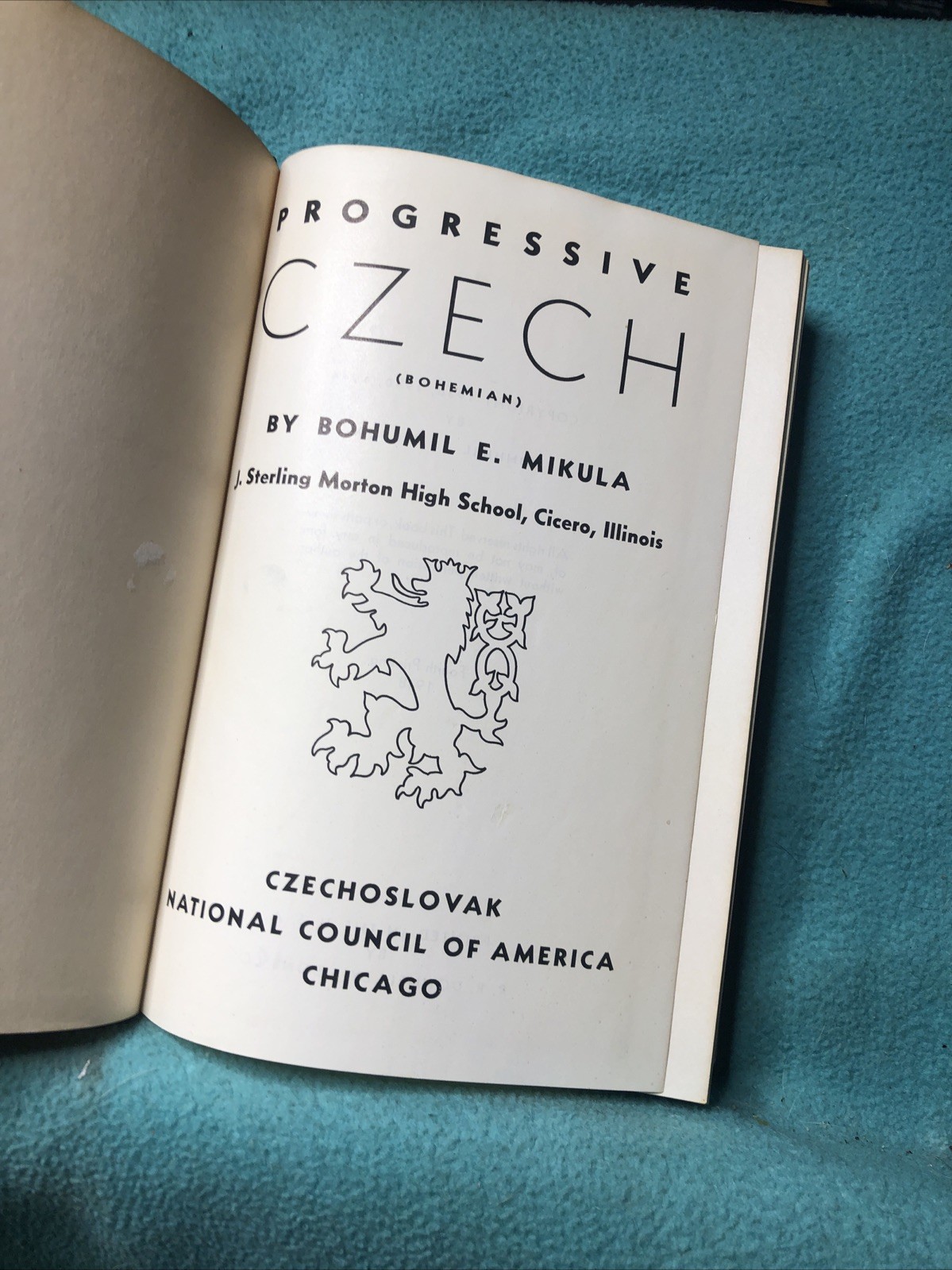 Progressive Czech ( Bohemian. ) Bohunil E .Mikula Hardback