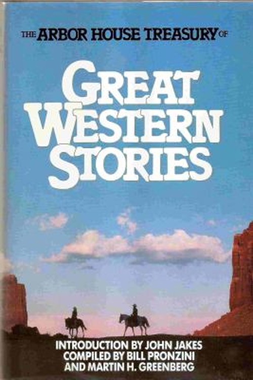 The Arbor House Treasury of Great Western Stories Paperback