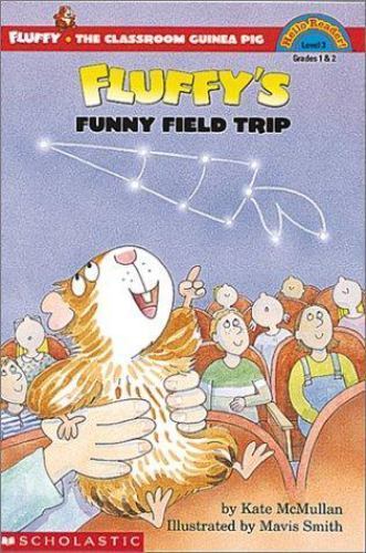 Fluffy’s Field Trip; Hello Reader, Level 3- 0439206731, paperback, Kate McMullan