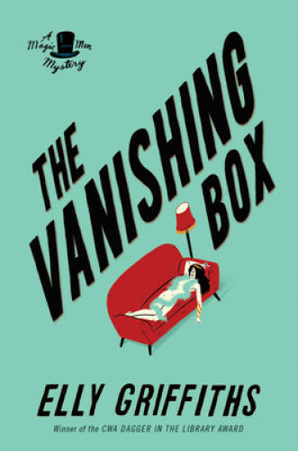 The Vanishing Box (Magic Men Mysteries) – Hardcover By Griffiths, Elly – GOOD
