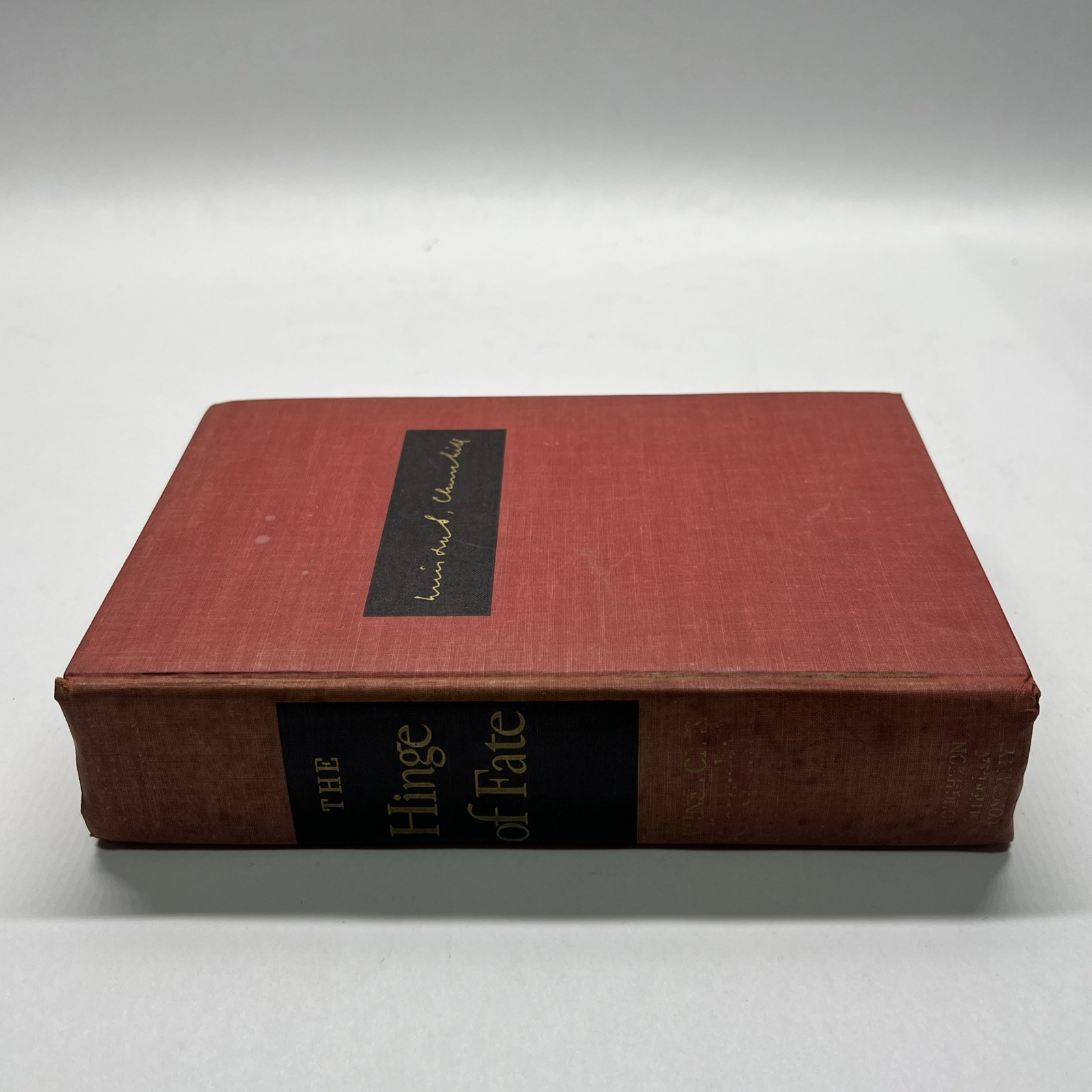 The Hinge of Fate by Winston Churchill (1950, HC, Houghton Mifflin)