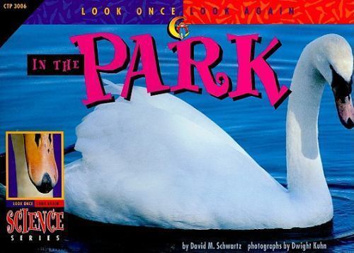 In the Park; Look Once, Look Again S- 9781574712148, paperback, David M Schwartz