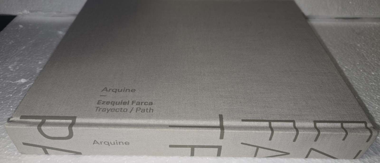 Ezequiel Farca Trayecto / Path Hardcover – Arquine 2012 First Edition 294 Pages