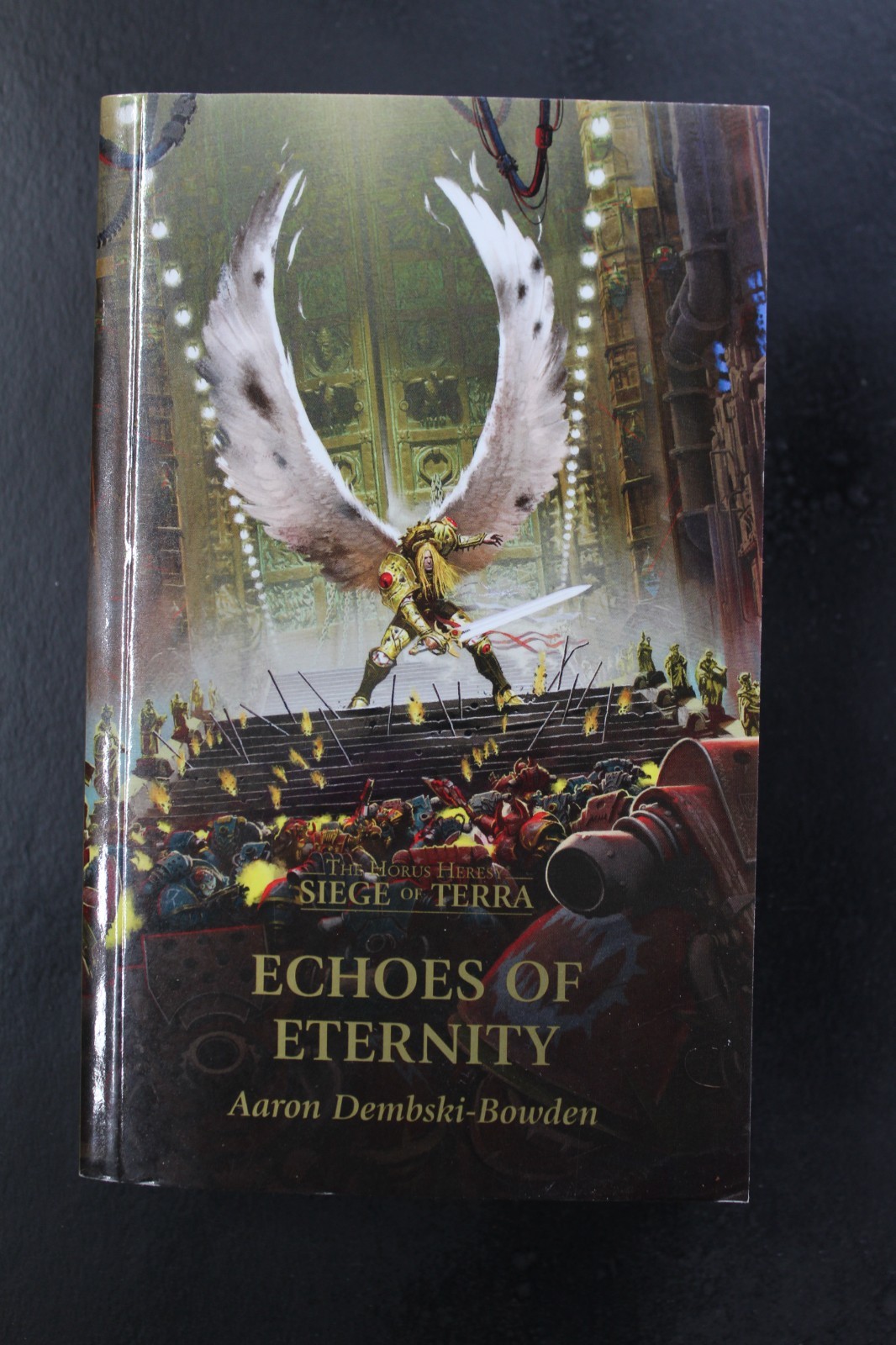 Aaron Dembski-Bowden Echoes of Eternity (Paperback) Horus Heresy: Siege of Terra