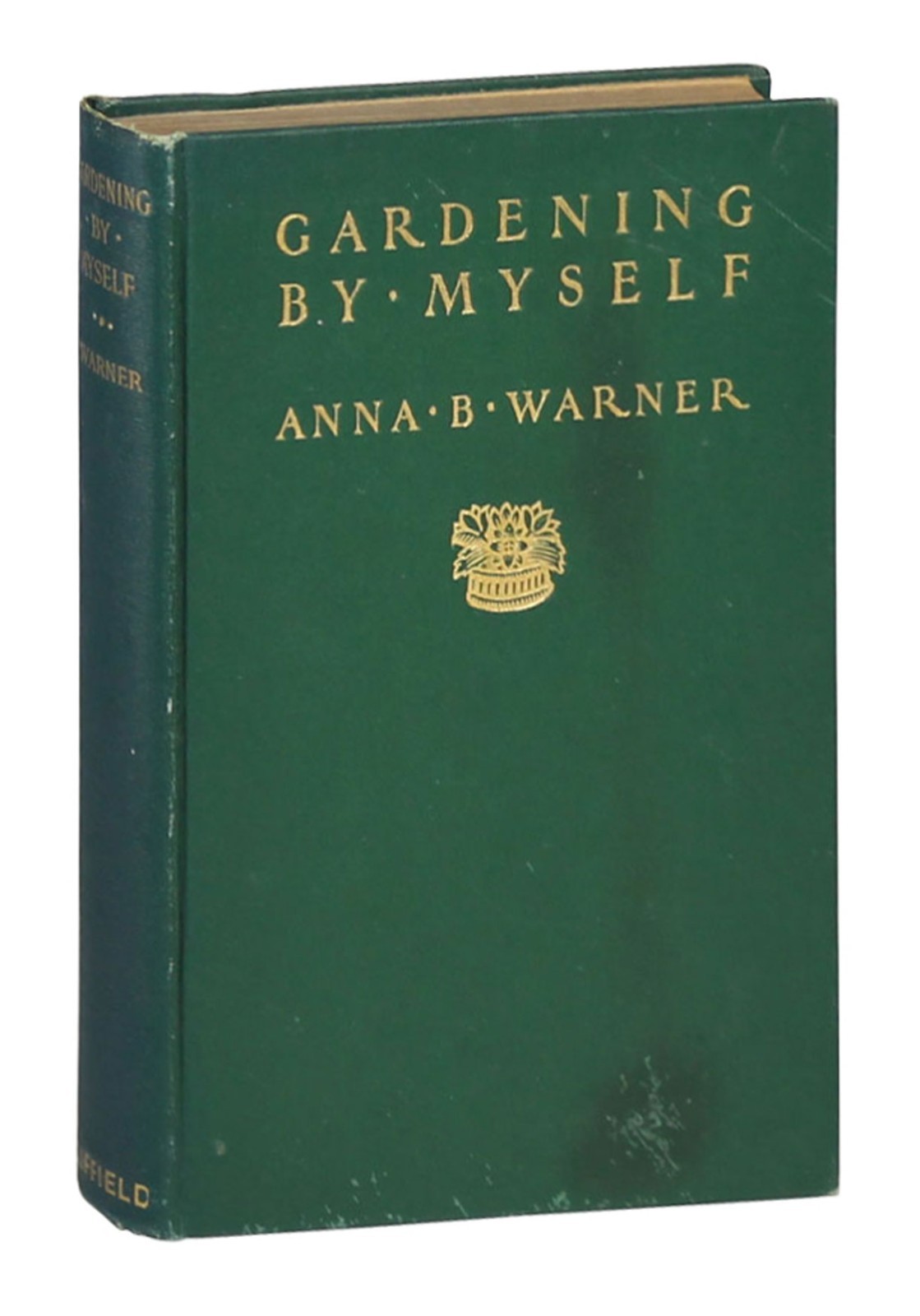 Gardening By Myself by Anna B Warner HC 1924 Duffield & Company
