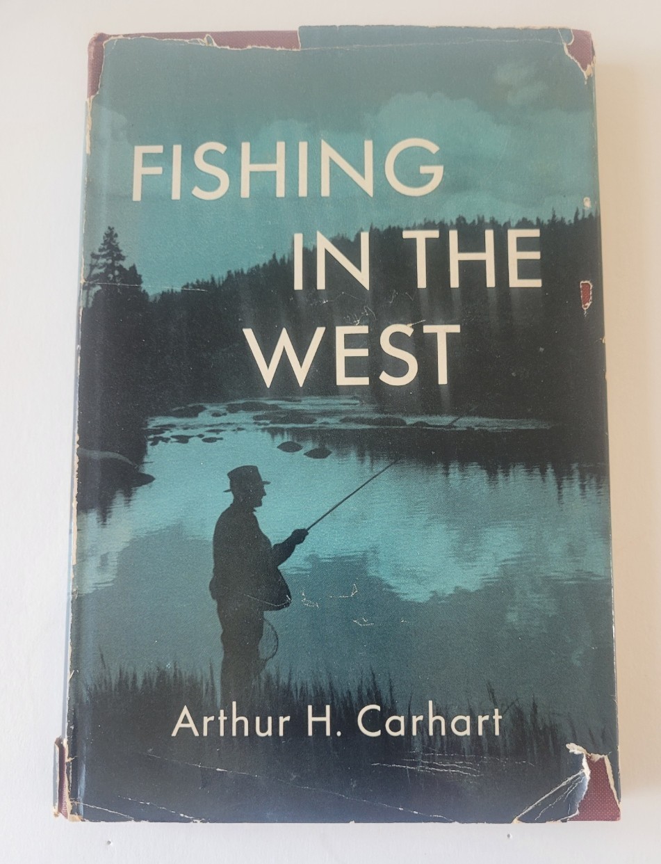Fishing in the West by Arthur H. Carhart