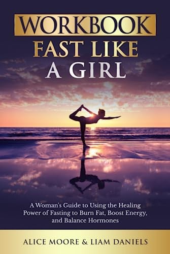 Workbook: Fast Like a Girl by Dr. Min…, Daniels, Liam