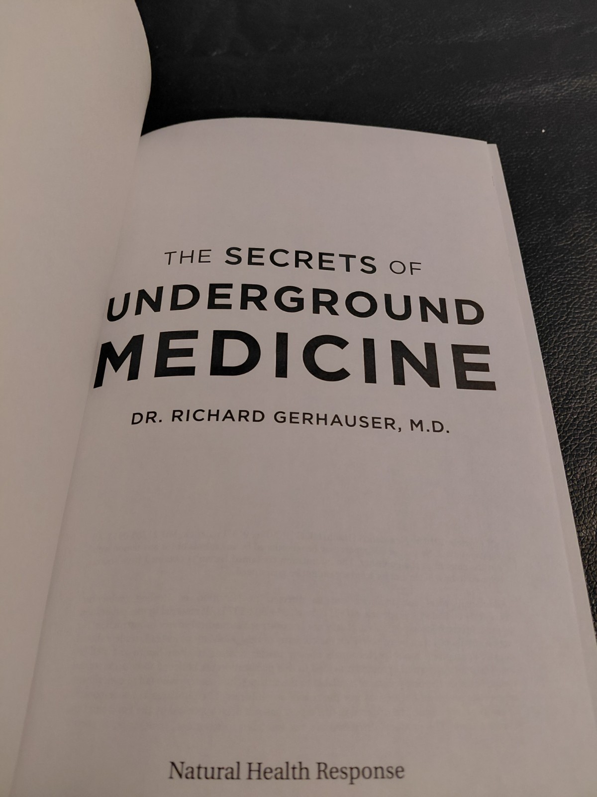 SECRETS OF UNDERGROUND MEDICINE (THE) Dr. Richard Gerhauser, M.D 2018 soft cover