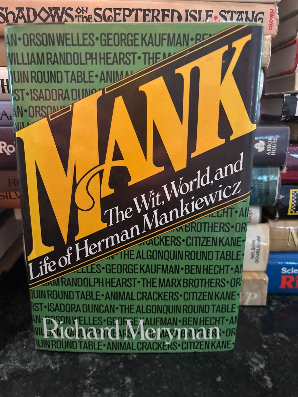 MANK : The Wit, World, and Life of Herman Mankiewicz by Richard Meryman