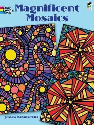 Magnificent Mosaics Coloring Book; Dover- paperback, 9780486469898, Mazurkiewicz