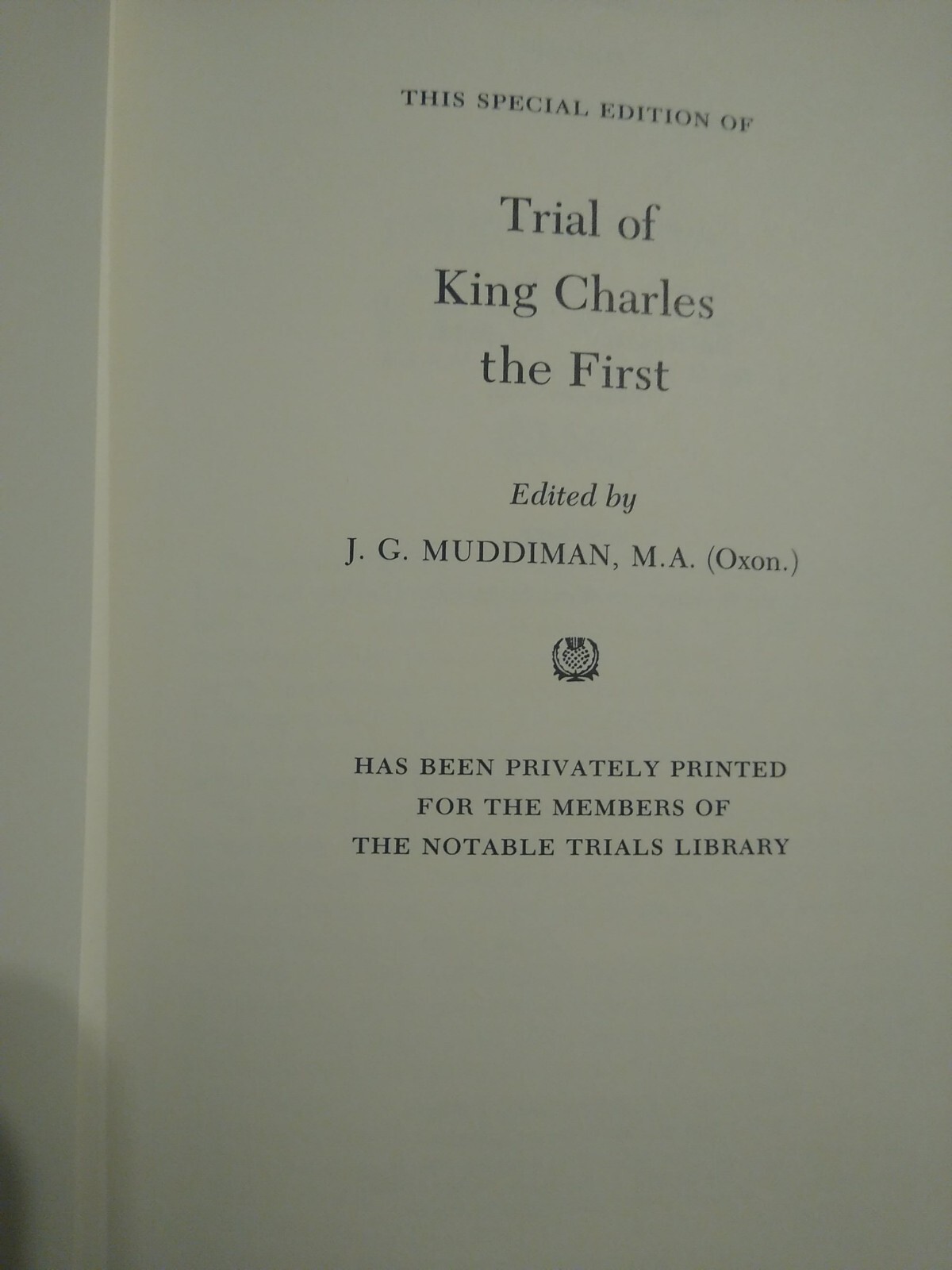 Trail of KING CHARLES the FIRST by J.G. MUDDIMAN -The Notable Trials Library- HC