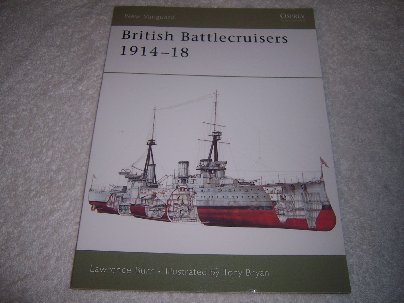 British Battlecruisers 1914-18 by Lawrence Burr pb