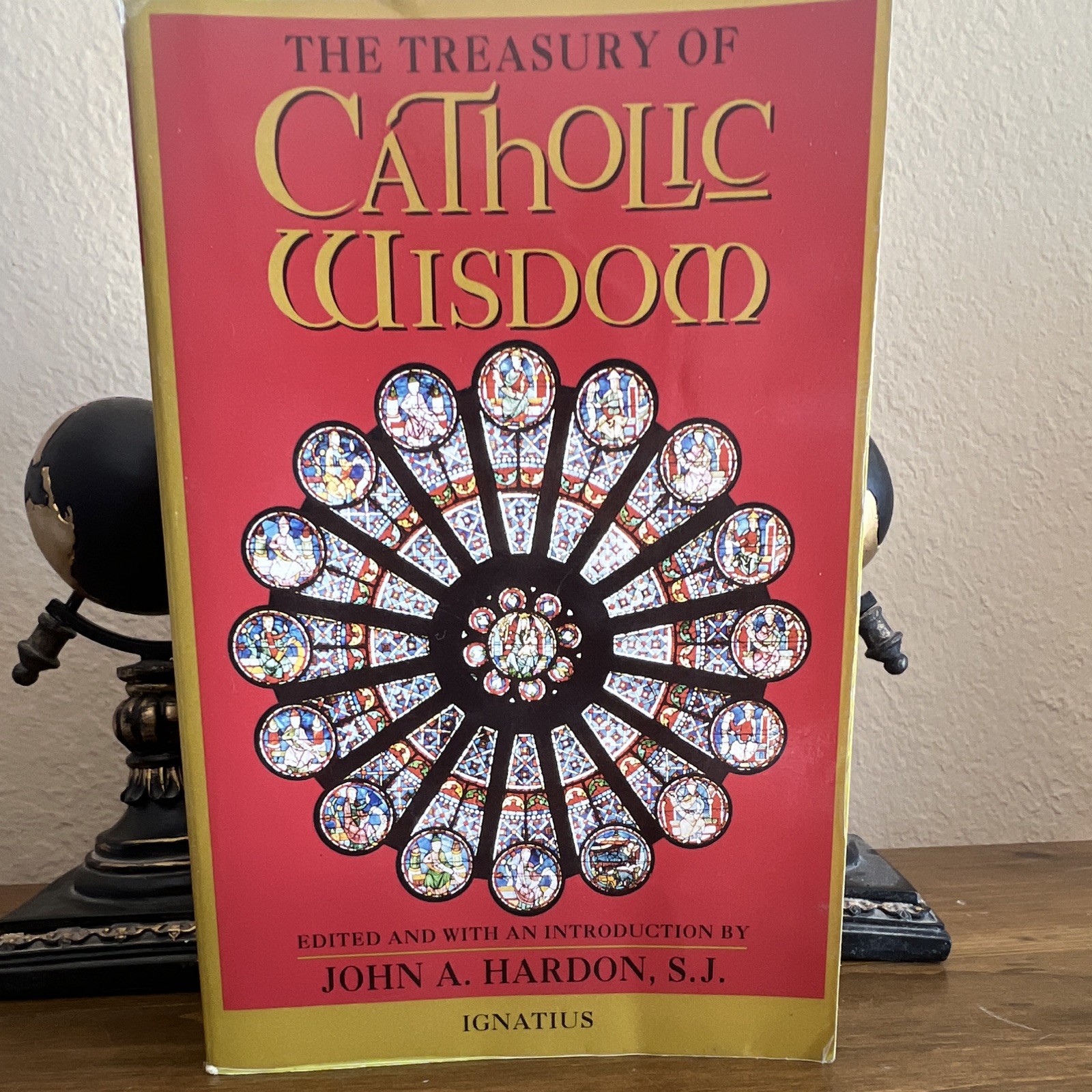 The Treasury of Catholic Wisdom John A Hardon Ignatius Press 1995 Paperback Theo